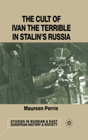 Cult of Ivan the Terrible in Stalin's Russia