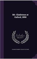 Mr. Gladstone at Oxford, 1890