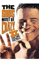 The Gods Must Be Crazy II