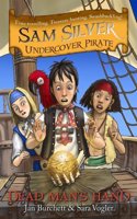 Sam Silver Undercover Pirate 10: Dead Man's Hand