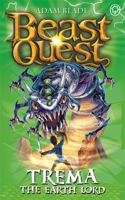 Beast Quest: Trema the Earth Lord: Series 5 Book 5(Beast Quest)