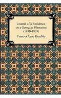Journal of a Residence on a Georgian Plantation (1838-1839)