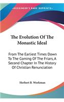 Evolution Of The Monastic Ideal