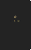 ESV Scripture Journal: 1–2 Kings (Paperback)