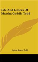 Life and Letters of Martha Gaddis Todd