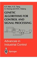 Genetic Algorithms for Control and Signal Processing