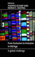 From Exclusion to Inclusion in Old Age
