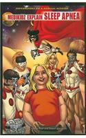Medikidz Explain Sleep Apnea: (Superheroes on a Medical Mission)