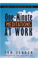 One-Minute Meditations at Work