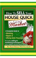 How To Sell Your House Quick In Any Market