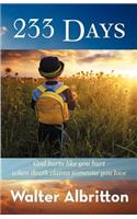 233 Days
