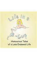 Life in A B-Cup