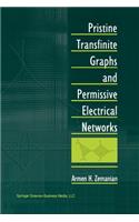 Pristine Transfinite Graphs and Permissive Electrical Networks: (English)