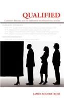 Qualified: Candidate Resumes and the Threshold for Presidential Success