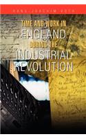 Time and Work in England during the Industrial Revolution