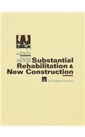 Substantial Rehabilitation & New Construction