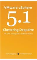Vmware Vsphere 5.1 Clustering Deepdive
