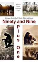 Ninety and Nine Plus One: Messages from God's Word - Plain and Simple