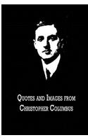 Quotes And Images From Christopher Columbus: (English)