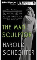 Mad Sculptor