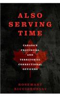 Also Serving Time