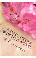 Daughter's Worth A Novel