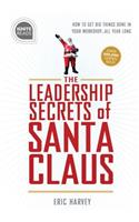 Leadership Secrets of Santa Claus