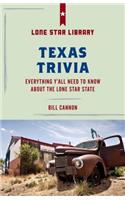 Texas Trivia: Everything Y'all Need to Know about the Lone Star State