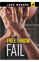 Free Throw Fail: (Jake Maddox Jv)