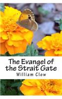 The Evangel of the Strait Gate
