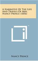Narrative of the Life and Travels of Mrs. Nancy Prince (1856)