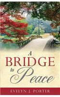 A Bridge to Peace