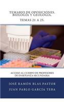 Temario de Oposiciones. Biologia y Geologia. Temas 21 a 25.