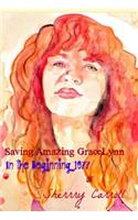 Saving Amazing Gracelynn`