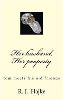 Her husband, Her property 2