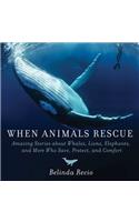 When Animals Rescue