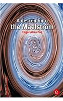 A descent into the Maelström: (English)