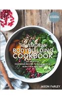 Vegetarian Bodybuilding Cookbook