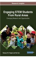 Engaging STEM Students From Rural Areas: Emerging Research and Opportunities