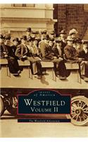 Westfield Volume II