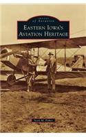 Eastern Iowa's Aviation Heritage