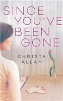 Since You've Been Gone