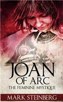 Joan of Arc: Femine Mystique