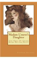 Madam L'ourse's Daughter