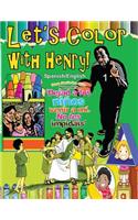 Let's Color with Henry