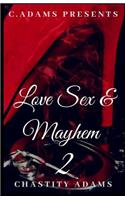Love Sex & Mayhem 2