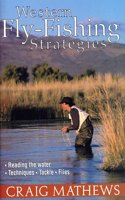Western Fly-fishing Strategies