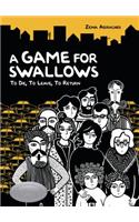 A Game For Swallows