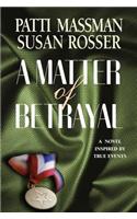 Matter of Betrayal