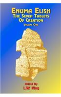 Enuma Elish: The Seven Tablets of Creation